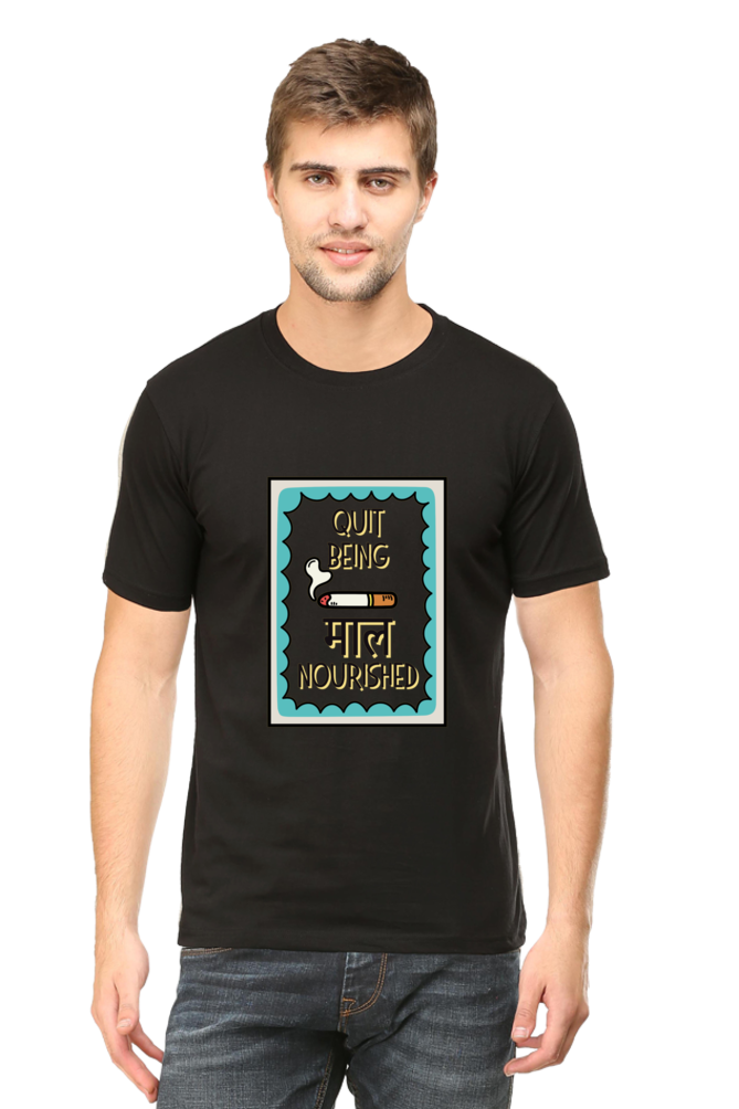 Quit Being "Maal" Nourished: Witty Statement Tee