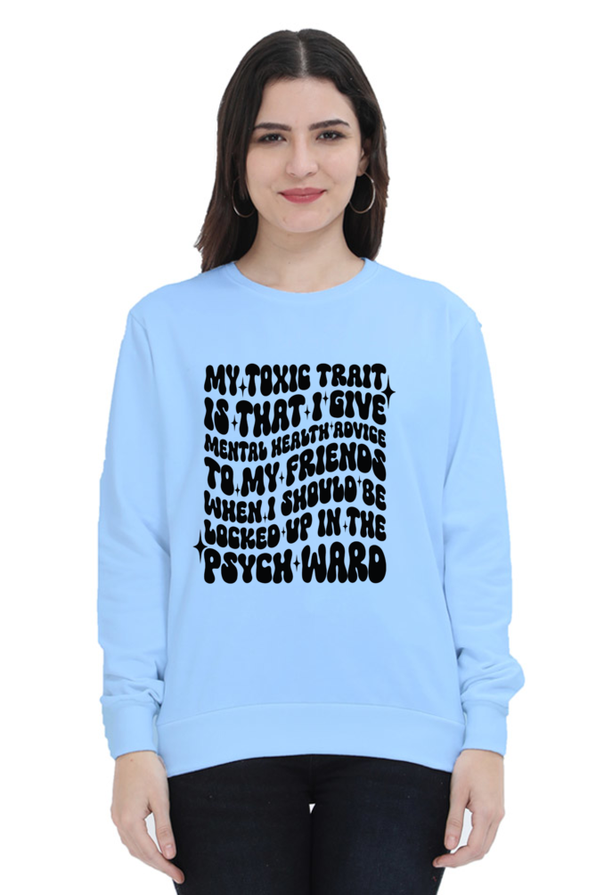 Toxic Trait: Mental Health Advice Tee (Women’s Exclusive)