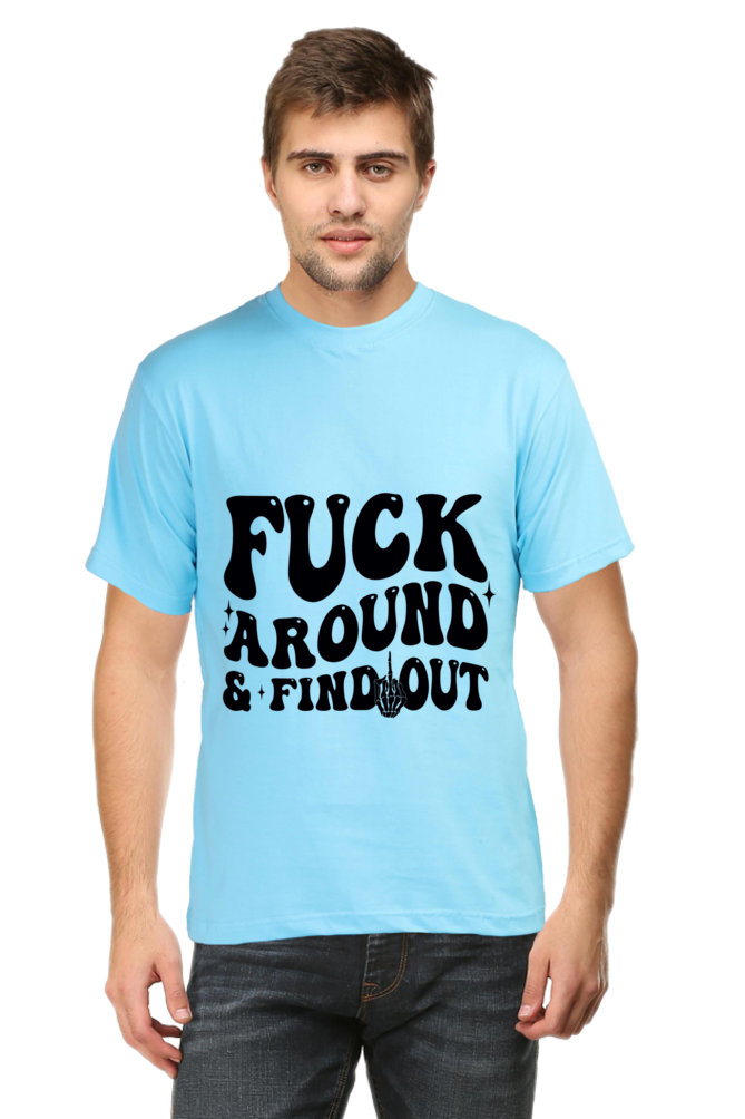 F**k Around & Find Out Tee